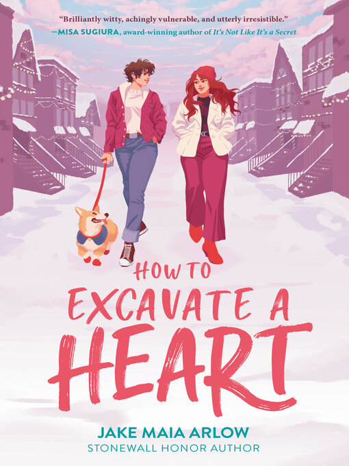 Title details for How to Excavate a Heart by Jake Maia Arlow - Wait list